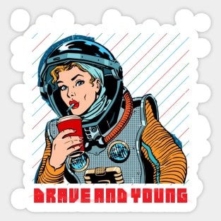 Brave and young women Sticker